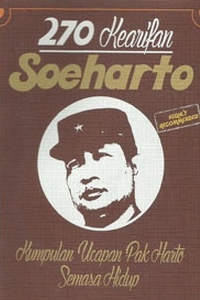 Image of 270 Kearifan Soeharto: Kumpulan Ucapan Pak Harto Semasa Hidup