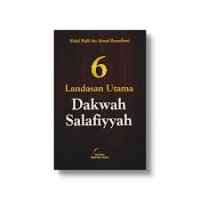 Image of 6 Landasan Utama Dakwah Salafiyyah