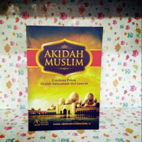 Image of Akidah Muslim: Landasan Pokok Akidah Ahlusunnah Wal JAma'ah