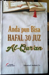 Image of Anda Pun Bisa Hafal 30 Juz Al-Quran