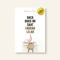 Image of Baca buku ini saat engkau lelah