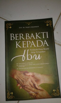 Image of Berbakti Kepada Ibu: Pembuka Pintu Rezeki Yang Terlupakan