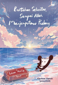 Image of Bertahan Sebentar Sampai Allah Menjemput Pulang