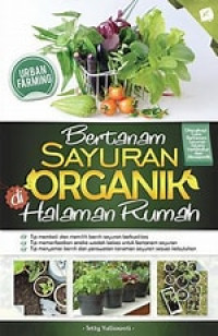 Image of Bertanam Sayuran Organik Di halaman Rumah