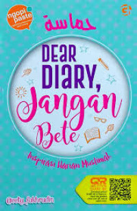 Image of Dear Diary, Jangan Bete: Inspirasi Harian Muslimah
