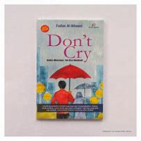 Image of Don't Cry: Ketika Mencintai, Tak Bisa Menikahi