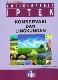 Image of Ensiklopedia Iptek: Konservasi dan Lingkungan