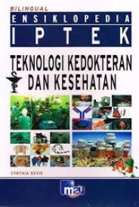 Image of Ensiklopedia Iptek Teknologi Kedokteran dan Kesehatan