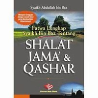 Image of Fatwa Lengkap Syaikh Bin Baz Tentang Shalat Jama' dan Qashar