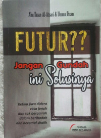 Image of Futur: Jangan Gundah Ini Solusinya