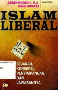 Image of Islam Liberal: Sejarah, Penyimpangan, dan Jawabannya