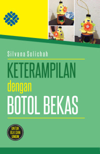 Image of Keterampilan dengan Botol Bekas