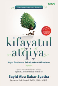 Image of Kifayatul Atqiya: Kejar Duniamu, Prioritaskan Akhiratmu