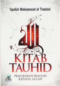 Image of Kitab Tauhid: Pemurnian Ibadah Kepada Allah