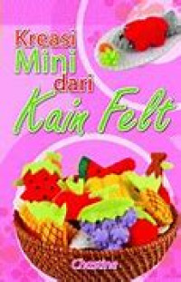 Image of Kreasi Mini Dari Kain Felt