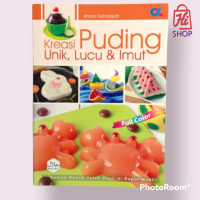Image of Kreasi puding: unik,lucu,& imut