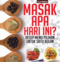 Image of Masak Apa Hari Ini: Resep Menu Pilihan Untuk Satu Bulan