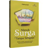 Image of Masuk Surga Tanpa Sengaja