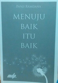 Image of Menuju Baik Itu Baik