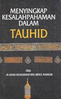 Image of Menyingkap Kesalahpahaman Dalam Tauhid