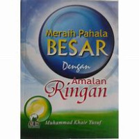 Image of Meraih Pahala Besar Dengan Amalan Ringan