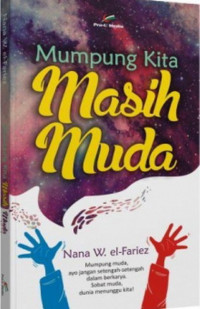 Image of Mumpung Kita Masih Muda