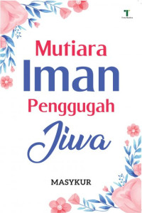 Image of Mutiara Iman Penggugah JIwa