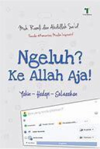 Image of Ngeluh? Ke Allah Aja!