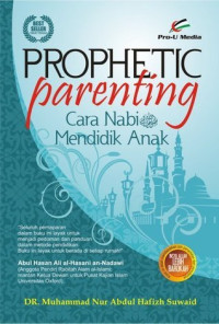 Image of Prophetic Parenting: Cara Nabi Saw Mendididik Anak