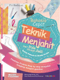 Image of Rahasia Cepat Teknik Menjahit dari Pola Hingga Jadi