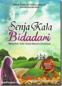 Image of Senja Kala Bidadari Menyibak Tabir Sosok Wanita Sholehah