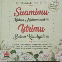 Image of Suamimu Bukan Muhammad Istrimu Bukan Khadijah