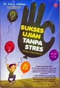 Image of Sukses Ujian Tanpa Stres: Stress-Free Exams