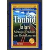 Image of Tauhid Jalan Menuju Keadilan Dan Kemakmuran