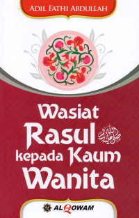 Image of Wasiat Rasul Sholallahu 'Alaihi Wasalam Kepada Kaum Wanita