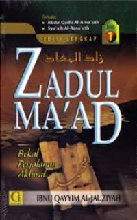 Image of Zadul Ma'ad=Bekal Perjalanan Akhirat Jilid 1